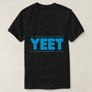Yeet Rolig Blå Meme Slang Citat Tröja