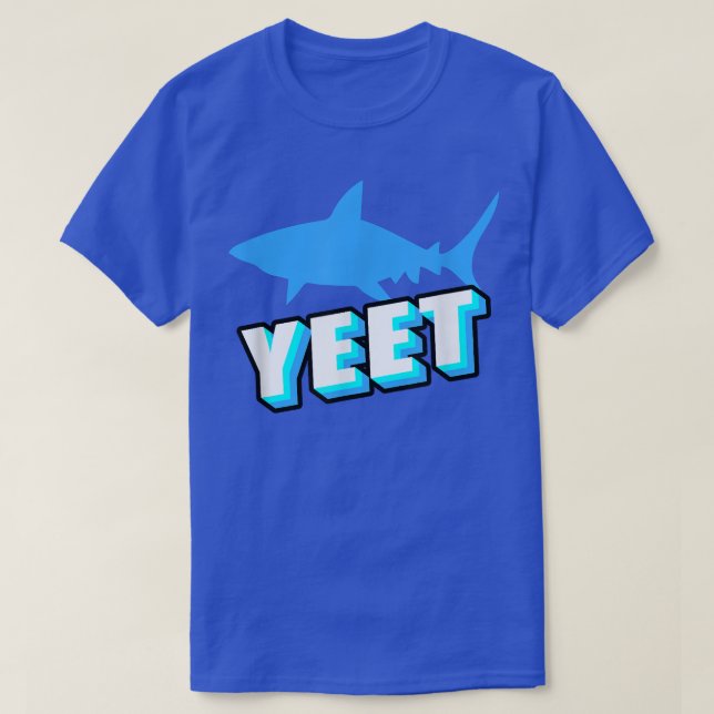 Yeet Shark Gift Shark Novelty Objekt Shark Present T Shirt (Design framsida)