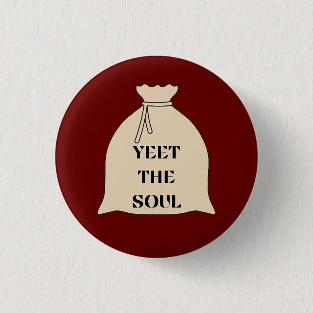 Yeet the Soul Pin Knapp (Framsida)