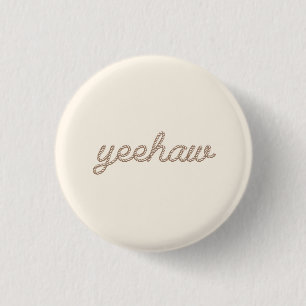 Yehaw Rodeo Cowboy Button Knapp