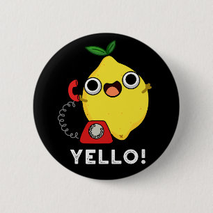 Yello Funny Gult Lemon Pun Mörk BG Knapp