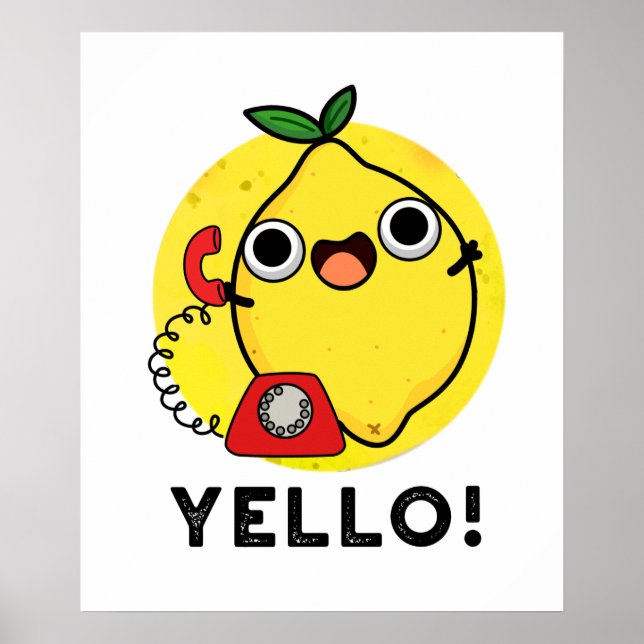 Yello Funny Gult Lemon Pun Poster (Framsidan)