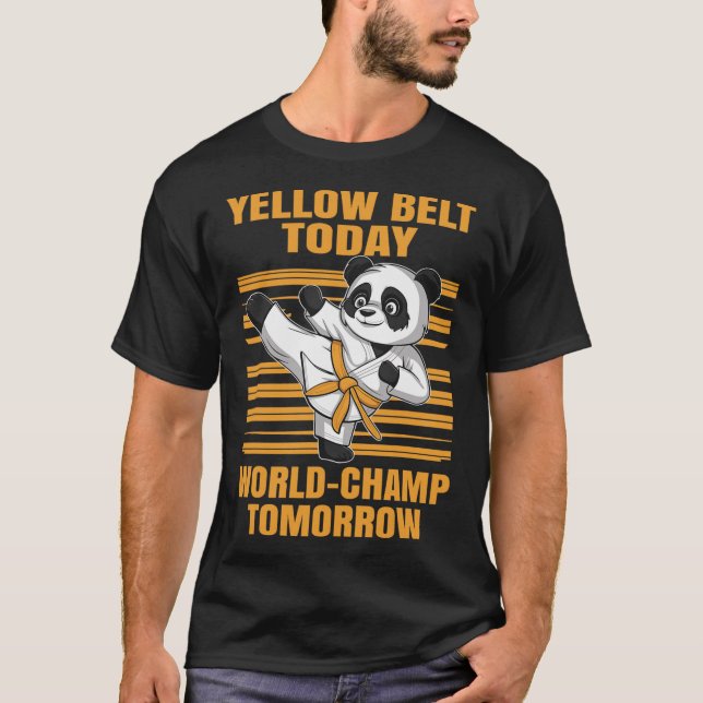 Yellow Belt Today World-champ Tomorrow Panda Karat T Shirt (Framsida)