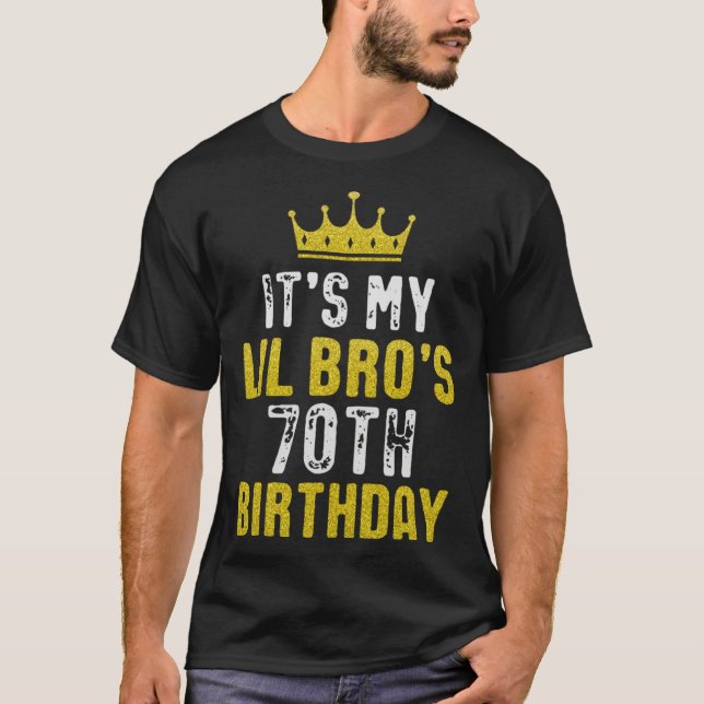 Yellow Crown 70th Bday For Brother From Sister Bro T Shirt (Framsida)