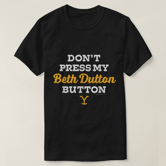 Yellowstone Beth Dutton Button  T Shirt (Design framsida)