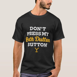 Yellowstone Beth Dutton Button T Shirt