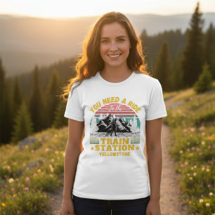 Yellowstone Du behöver en rid till Tåg Station T Shirt