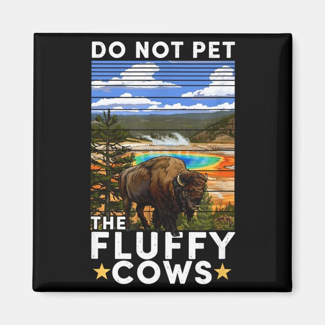 Yellowstone National Park Bison Do Not Pet The Flu Magnet (Framsidan)