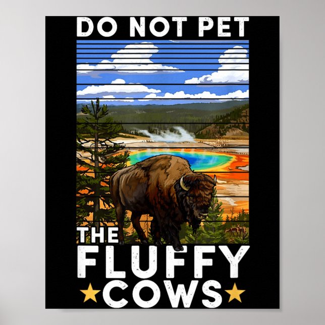 Yellowstone National Park Bison Do Not Pet The Flu Poster (Framsidan)