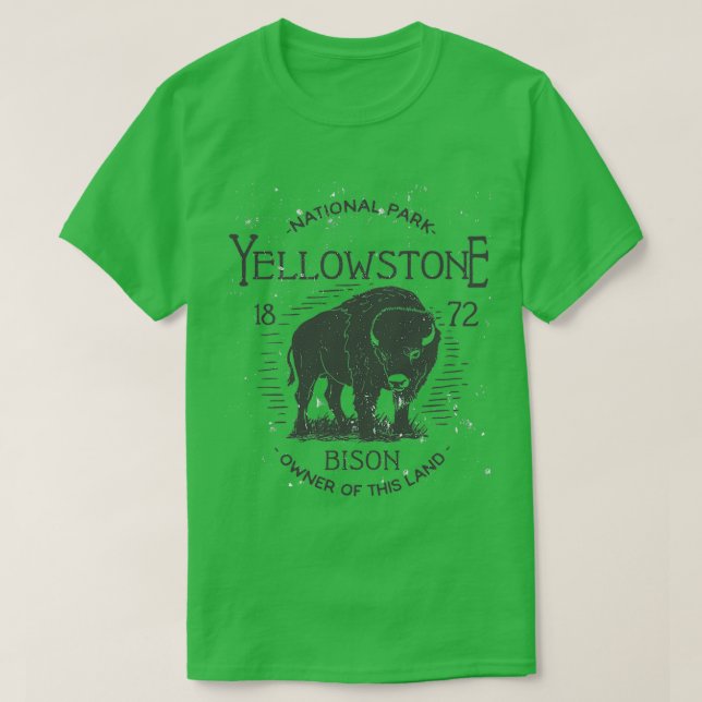Yellowstone National Park Bison Owner of this Land T Shirt (Design framsida)
