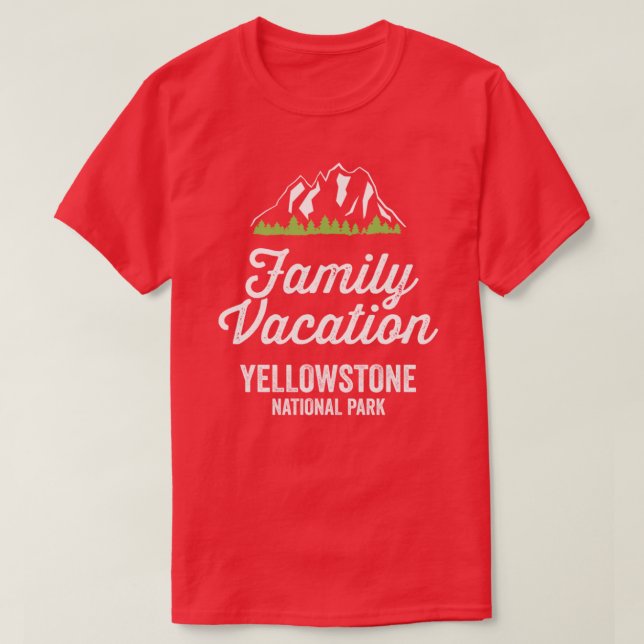 Yellowstone National Park Family Vacation T Shirt (Design framsida)