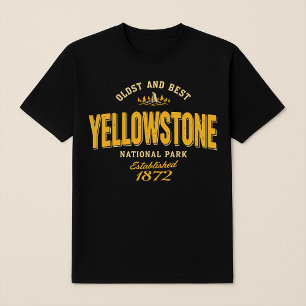 Yellowstone National Park "Oldest & Best" 1872 T Shirt