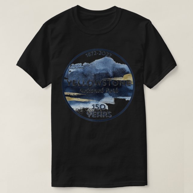 Yellowstone nationalpark Wyoming 150 år Annive T Shirt (Design framsida)