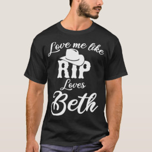 Yellowstone Rip Beth  T Shirt