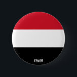 Yemen Flagga Charming Patriotic Knapp<br><div class="desc">Yemen Flagga Charming Patriotic Button med flagga Yemen tryckt över hela knappen. Land namn är delvis integrerat i utformningen på grund. Anpassadet är helt och hållet "Anpassa den!" ingår. Denna vackra Jemen Button är snyggtens gåva till alla tillfälle. © 20210000000000000</div>