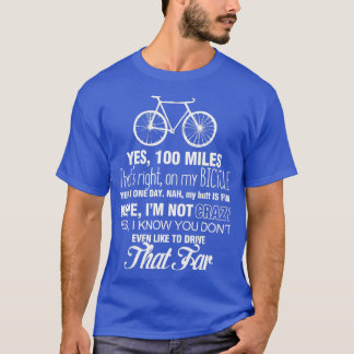 YEP 100 MILES BICYCLE SHIR T SHIRT