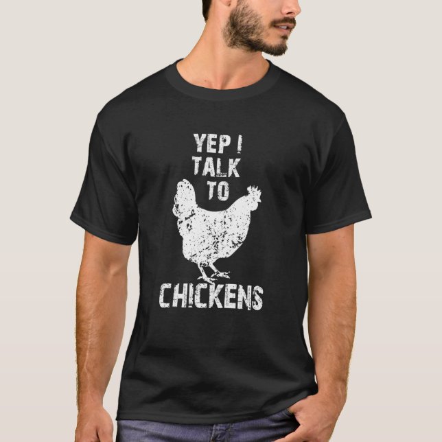 Yep I Talk To Chickens Cute Chicken Buffs T Shirt (Framsida)