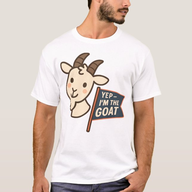 Yep I'm The GOAT Cute Funny Goat Head Design T Shirt (Framsida)