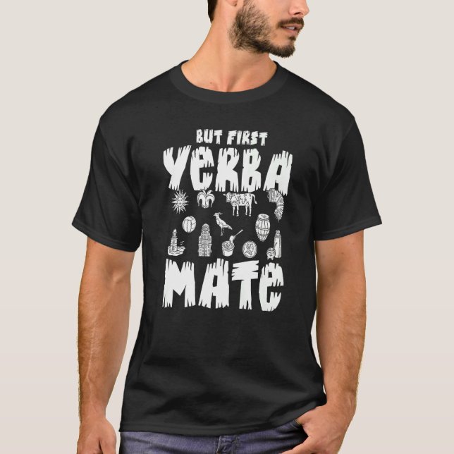 Yerba Mate Drink Tea Argentina Löv Kopp Powder T Shirt (Framsida)