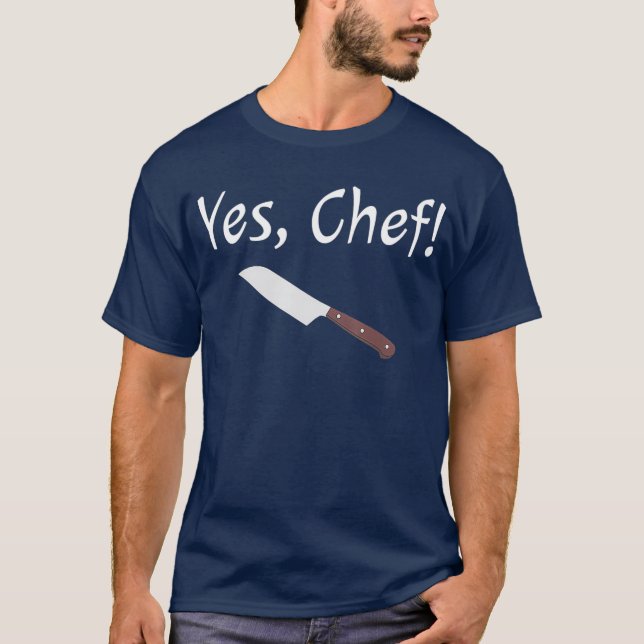 Yes Chef Funny Culinary Kitchen Cook Cooking T Shirt (Framsida)