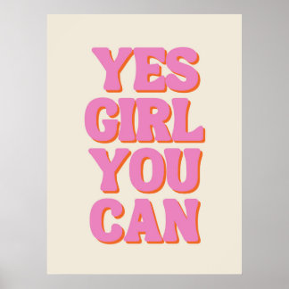 Yes Girl You Can, Girly Quote Poster