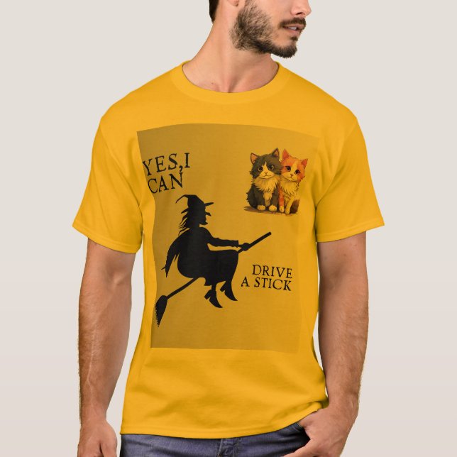 Yes, I Can Drive a Stick – Funny Witch & Cute Cats T Shirt (Framsida)