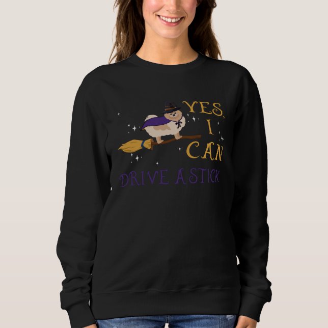 Yes I Can Drive A Stick Halloween  For Pomeranian T Shirt (Framsida)