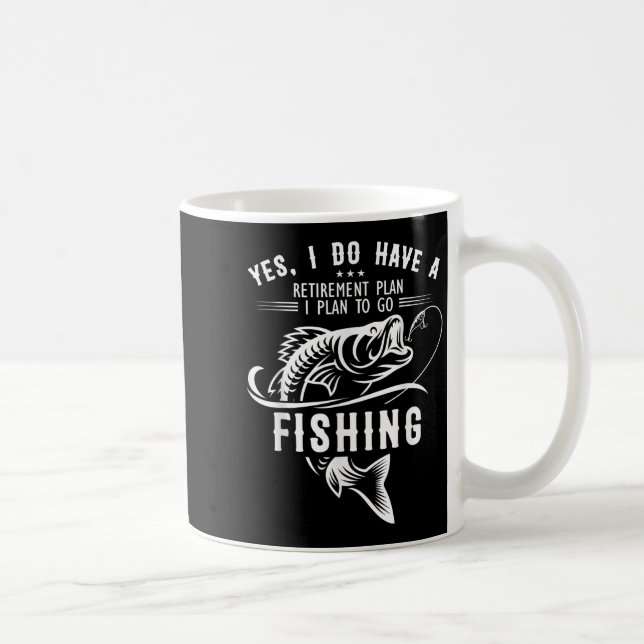 Yes I Do Have A Retirement Plan Fishing Funny Fish Kaffemugg (Höger)