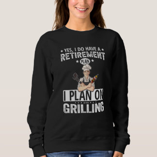Yes I Do Have A Retirement Plan I Plan On Grilling T Shirt