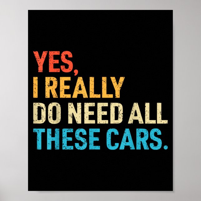 Yes I Really Do Need All These Funny Car Mechanic  Poster (Framsidan)