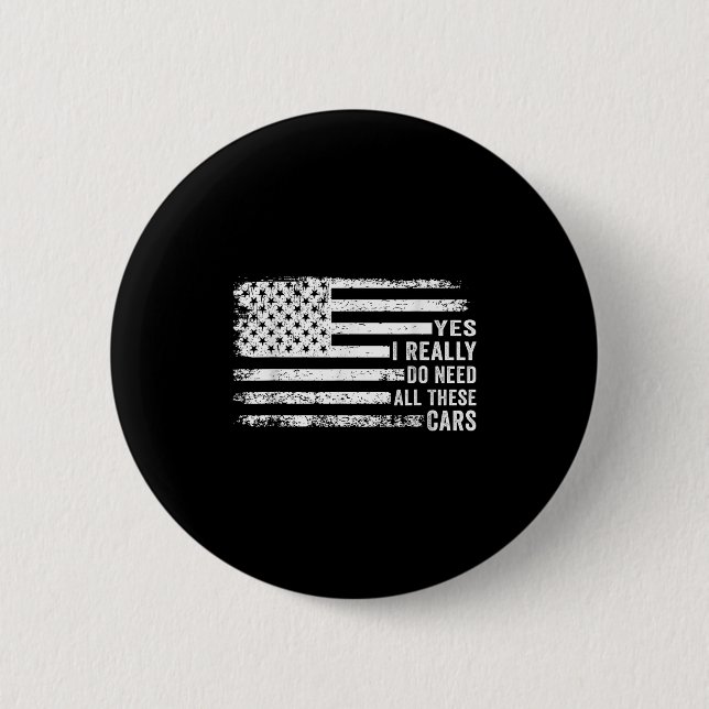 Yes I Really Do Need All These Funny Garage Mechan Knapp (Framsida)