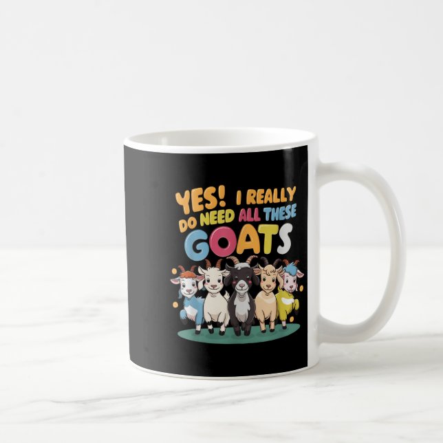Yes I Really Do Need All These Goats Farm Animal L Kaffemugg (Höger)