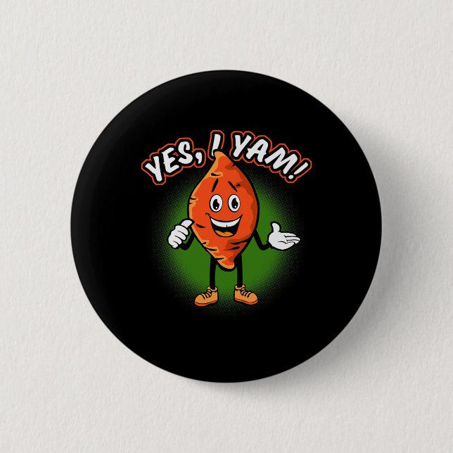 Yes I Yam Funny Sweet Potato Pun Thanksgiving Humo Knapp (Framsida)