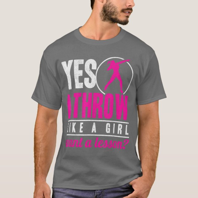 Yes Ihrow Lika A Girl Shot Putterrack and Field Sh T Shirt (Framsida)