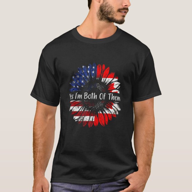 Yes I'm Both Of Them Half American Half Canadian D T Shirt (Framsida)