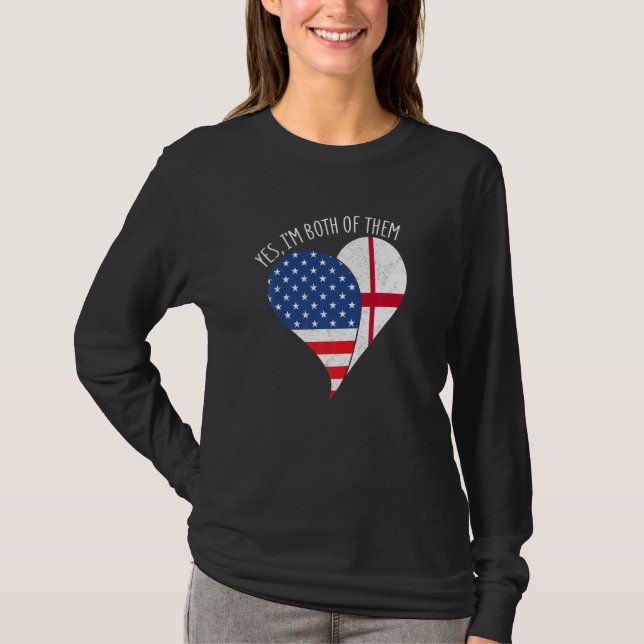 Yes, I'm Both Of Them Half American Half England H T Shirt (Framsida)