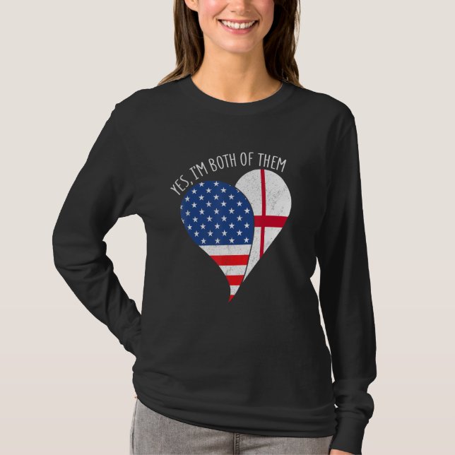 Yes, I'm Both Of Them Half American Half England H T Shirt (Framsida)