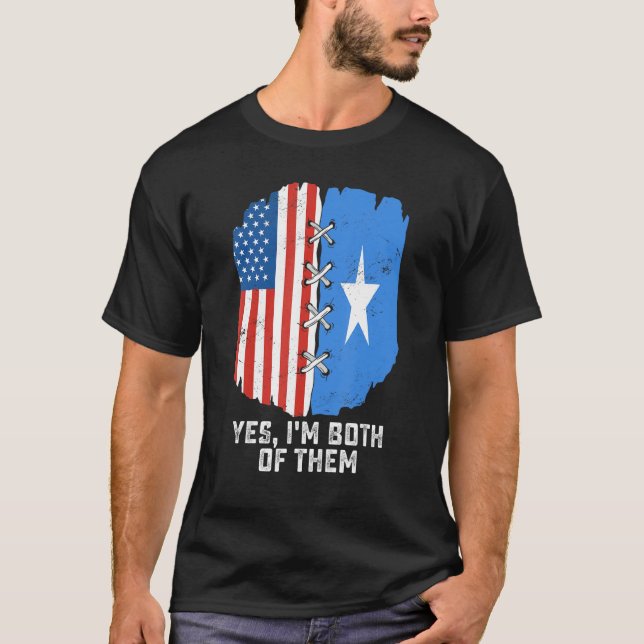 Yes, I'm Both Of Them Half American Half Somalis H T Shirt (Framsida)