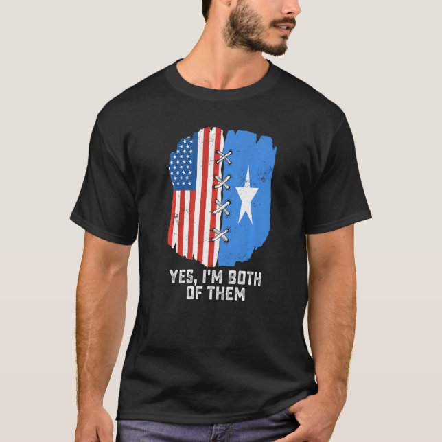 Yes, I'm Both Of Them Half American Half Somalis H T Shirt (Framsida)