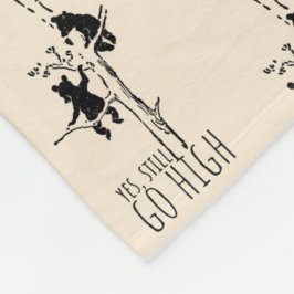 Yes, Still Go High Climbing Bears Inspirational Fleecefilt