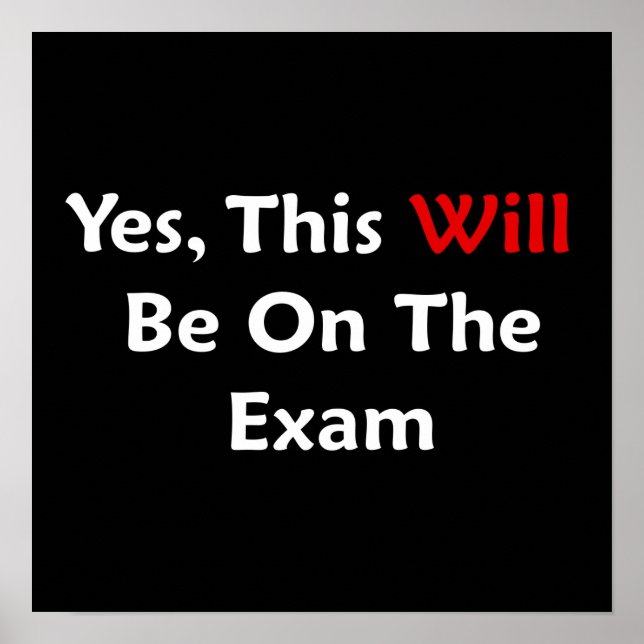 Yes, This Will Be On The Exam Poster (Framsidan)