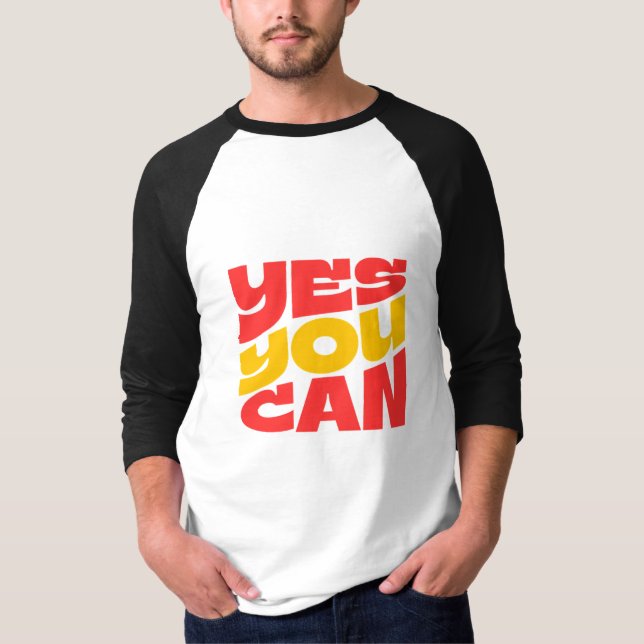 Yes You Can långärmad motivations  T Shirt (Framsida)