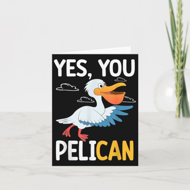 Yes You Pelican Waterbird School Motivation Teache Kort (Framsida)