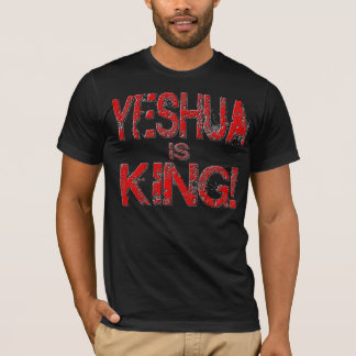 Yeshua är kungen! t-shirt