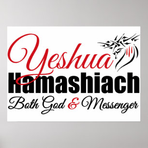 Yeshua Hamashiach både gud och budbärareaffisch Poster
