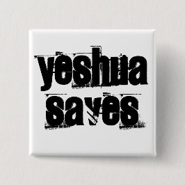 Yeshua Saves-knapp Knapp