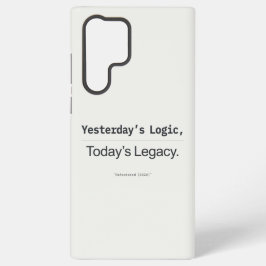 Yesterday's Logic Today's Legacy Programmer Quote
