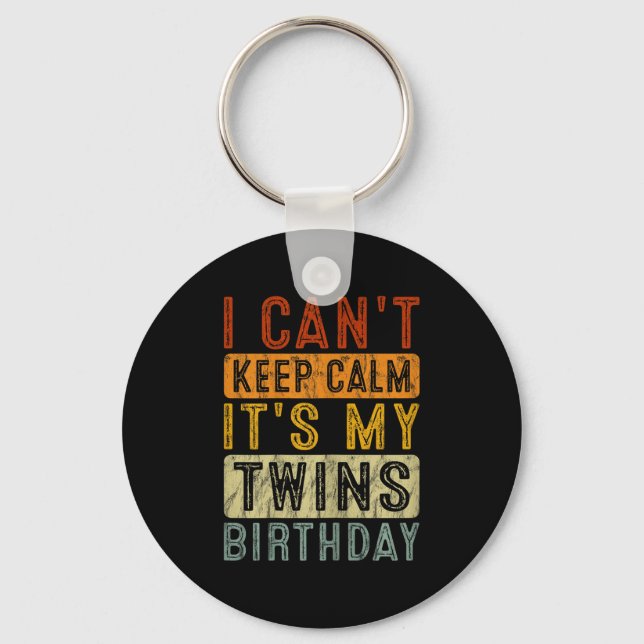Yeswear I Can't Keep Calm It's My Twins Birthday C Nyckelring (Framsida)