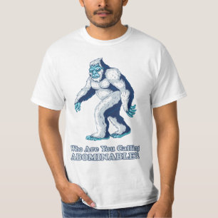 Yeti: Vem är dig som kallar som är avskyvärd?! T Shirt