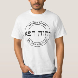 YHWH Yahweh Rapha Herren som healhebrar hebrew T Shirt